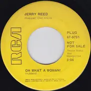 Jerry Reed - Oh What A Woman! / Losing Your Love