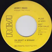 Jerry Reed - Oh What A Woman! / Losing Your Love