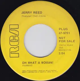 Jerry Reed - Oh What A Woman! / Losing Your Love