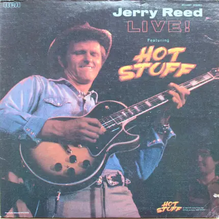 Jerry Reed Featuring Hot Stuff - Live!