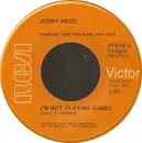7inch Vinyl Single - Jerry Reed - I'm Not Playing Games