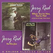 Jerry Reed - When You're Hot, You're Hot / Ko-Ko-Joe