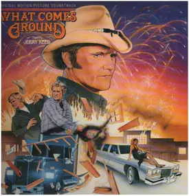 Jerry Reed - Original Motion Picture Soundtrack What Comes Around