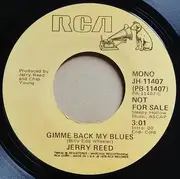 7inch Vinyl Single - Jerry Reed - Gimme Back My Blues