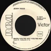 7inch Vinyl Single - Jerry Reed - When You're Hot, You're Hot / Dream Sweet Dreams About Me