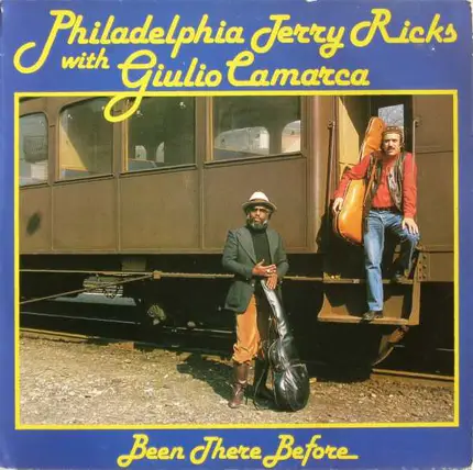 Jerry Ricks With Giulio Camarca - Been There Before