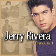 Jerry Rivera - Historia Vol. 1