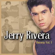 Jerry Rivera - Historia Vol. 1