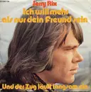 7inch Vinyl Single - Jerry Rix - Ich Will Mehr Als Nur Dein Freund Sein