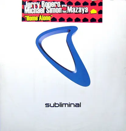 Jerry Ropero Pres. Michael Simon Feat. Mazaya - Home Alone