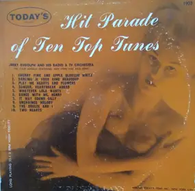 Jerry Rudolph & His Radio & TV Orch. - Hit Parade Of Ten Top Tunes