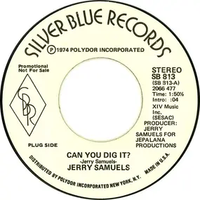 Jerry Samuels - Can You Dig It?