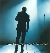 Jerry Seinfeld - I'm Telling You for the Last Time