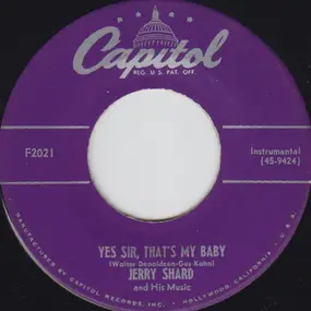 Jerry Shard - Yes Sir That's My Baby