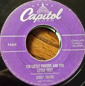 Jerry Shard - Ten Little Fingers And Ten Little Toes / Alabama Bound