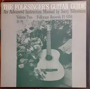 Jerry Silverman - The Folksinger's Guitar Guide Volume Two