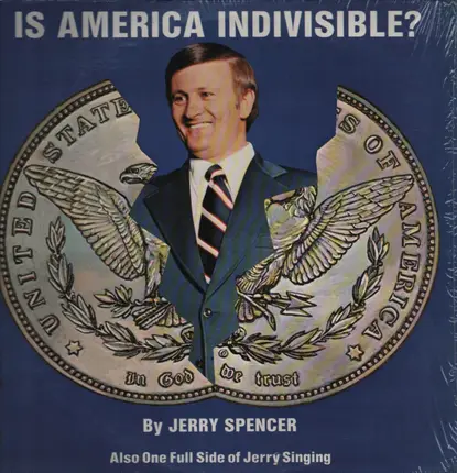 Jerry Spencer - Is America indivisible?