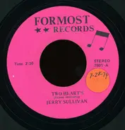 Jerry Sullivan - Two Heart's / Only You