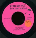 7inch Vinyl Single - Jerry Sullivan - Two Heart's / Only You