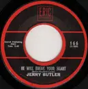 7inch Vinyl Single - Jerry Butler - He Will Break Your Heart / I Stand Accused