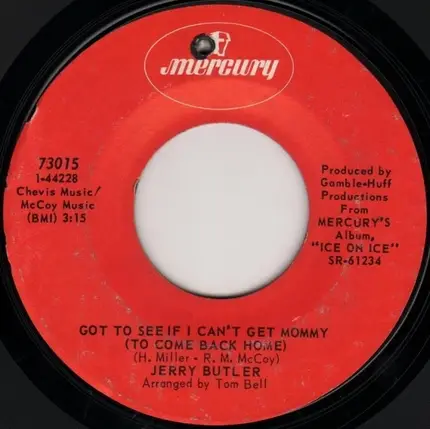 Jerry Butler - I Forgot To Remember / Got To See If I Can't Get Mommy (To Come Back Home)