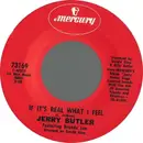 7inch Vinyl Single - Jerry Butler - If It's Real What I Feel / Why Are You Leaving Me