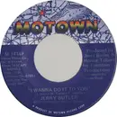 7inch Vinyl Single - Jerry Butler - I Wanna Do It To You / I Don't Wanna Be Reminded