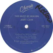 12inch Vinyl Single - Jerry Carr - This Must Be Heaven