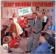 Jerry Colonna - Entertains At Your Party