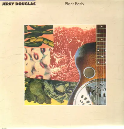 Jerry Douglas - Plant Early