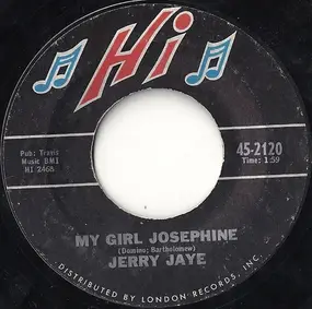 Jerry Jaye - My Girl Josephine