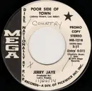 7inch Vinyl Single - Jerry Jaye - Poor Side Of Town / Lay Down