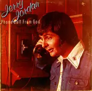 Jerry Jordan - Phone Call from God