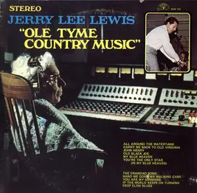 Jerry Lee Lewis - Ole Tyme Country Music