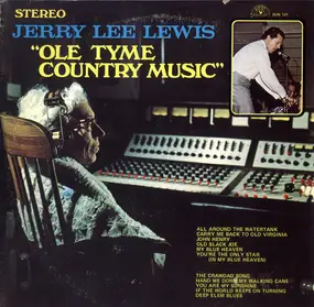 Jerry Lee Lewis - Ole Tyme Country Music