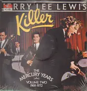 Jerry Lee Lewis - Killer : The Mercury Years Volume Two 1969-1972