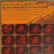 LP - Jerry Lee Lewis - She Even Woke Me Up To Say Goodbye