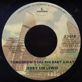 Jerry Lee Lewis - Tomorrow's Taking Baby Away