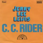 Jerry Lee Lewis / Carl Mann - C.C. Rider / Mona Lisa