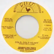 Jerry Lee Lewis And Friends - Cold, Cold Heart / Hello Josephine