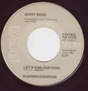 7inch Vinyl Single - Jerry Reed - Let's Sing Our Song / Grab Bag
