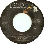7inch Vinyl Single - Jerry Reed - She Got The Goldmine (I Got The Shaft)