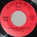 7inch Vinyl Single - Jerry Vale - Where Are They Now