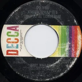 Jerry Wallace - Do You Know What It's Like To Be Lonesome