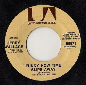 Jerry Wallace - Funny How Time Slips Away