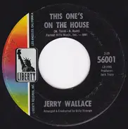 Jerry Wallace - This One's on the House