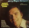 LP - Jerry Wayne Bernard With The The Bob Cline Singers - Mama's Favorite Hymns