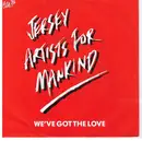 7inch Vinyl Single - Jersey Artists For Mankind - We've Got The Love