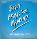 12inch Vinyl Single - Jersey Artists For Mankind - We've Got The Love