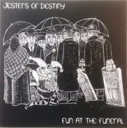 Jesters Of Destiny - Fun at the Funeral